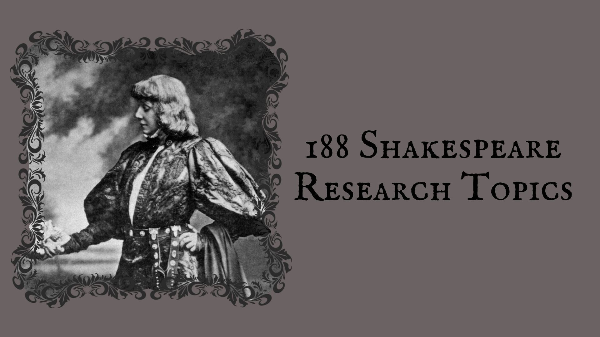 shakespeare research topics