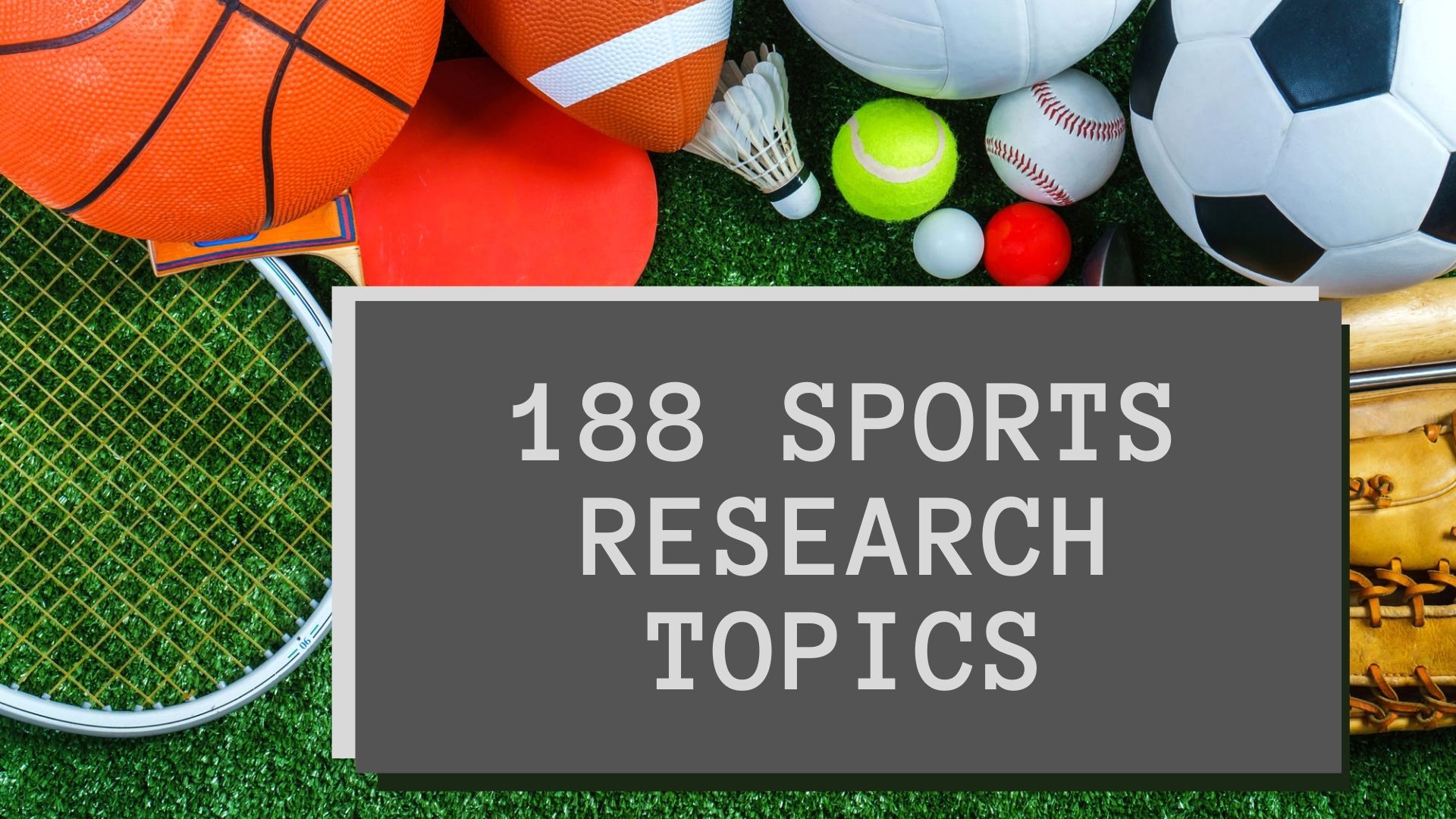 188 Sports Research Topics